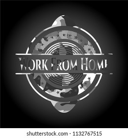 Work From Home written on a grey camouflage texture