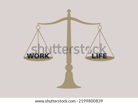 Work life balance on a scale, healthy lifestyle and career ambitions