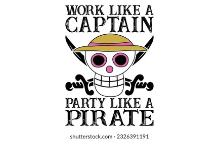 Work Like A Captain Party Like A Pirate T shirt Design. Skull in pirate bandana with knife in mouth. Print for T-shirt, typography, vintage graphic print for t shirt , fashion, sticker, posters