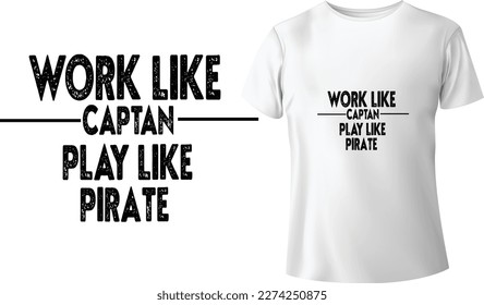 Arbeiten wie Captan Play Like Pirate - Typografische T-Shirt Design - T-Shirt Design for Print Eps Vector