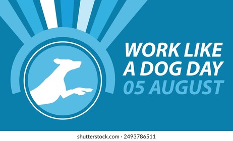 Work Like a Dog Day vector banner design. Happy Work Like a Dog Day modern minimal graphic poster illustration.