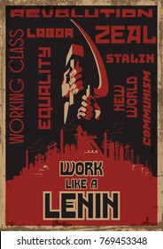 Arbeiten Sie wie ein Lenin. Stilisierung unter dem alten sowjetischen Propagandaposter