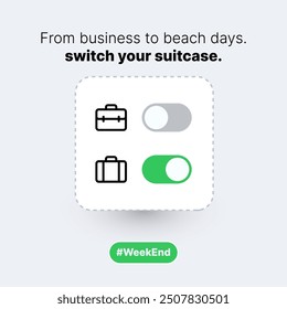 Work mode OFF. Weekend mode ON. Creative vector illustration concept for the upcoming weekend.