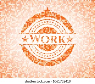   Work orange mosaic emblem