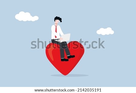 Work passion, favorite job, work without stress and pressure, or happiness when your dream work come true concept. Cheerful 
businessman sit on giant heart for doing job.
