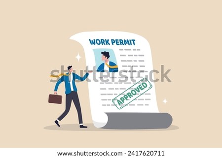 Work permit document approved, contract agreement athority, legal paperwork for employment with stamp signature, immigration permission concept, businessman employee with  approved work permit paper.