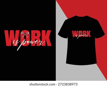 "El trabajo es poder" Tipografía moderna limpia que entrega un fuerte mensaje de productividad con un equilibrio visual minimalista, camiseta de tipografía mínima, camisa de diseño limpio, ropa de cita moderna, mentalidad de productividad, camiseta de eslogan simple, gráfico de camiseta negra.
