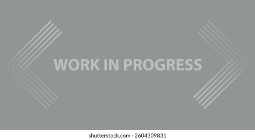 Work in progress, coming soon, sign vector