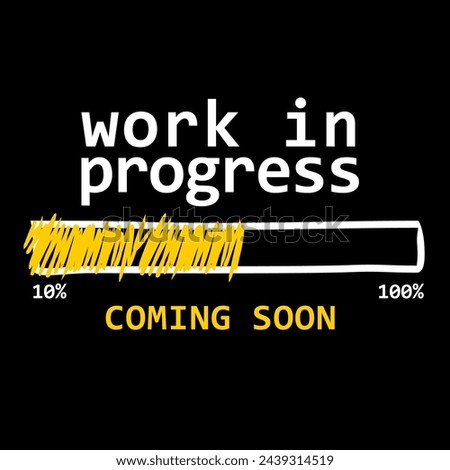 Work in progress, coming soon, sign vector