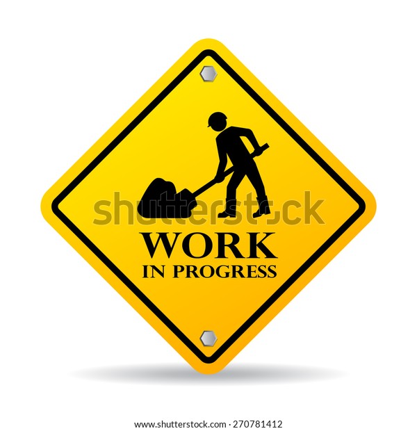 Work Progress Sign Stock Vector (Royalty Free) 270781412