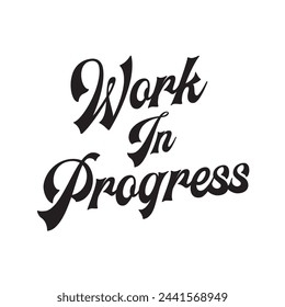 work in progress text on white background.