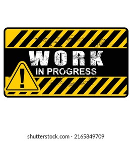 Work In Progress, under construction sign
