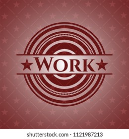 Work red emblem. Vintage.