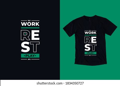 El reposo de trabajo reproduce tipografía moderna letras citas inspiradoras diseño de camisetas adecuadas para imprimir