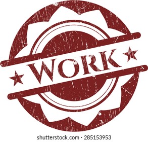 Work rubber grunge stamp