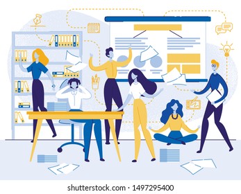 Work Rush, Office Chaos, Busy, Nervous Workers Fussing at Workplace. Colleagues Teamwork. Hurrying, Job Stress, Meditation, Struggling with Deadline. Overwork People, Cartoon Flat Vector Illustration