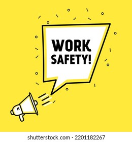 Work safety - banner, speech bubble megaphone icon. Vector design. 