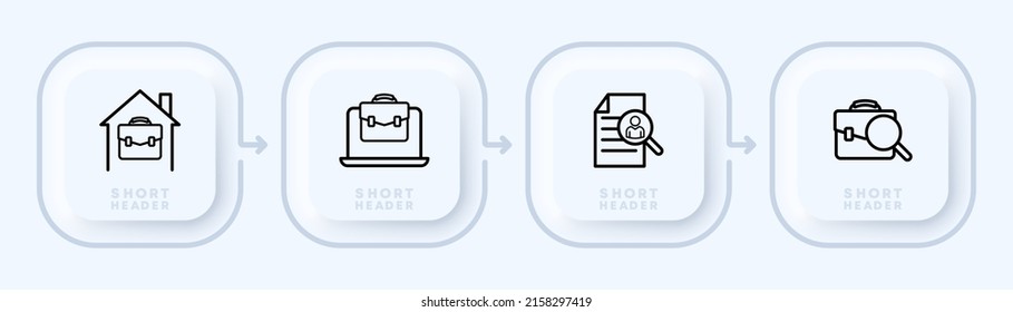 Icono de conjunto de trabajo. Hogar, oficina, maletín, computadora, documento, lupa, persona, estudio. Concepto de negocio. Estilo neomorfista. Icono de línea de vector para negocios y publicidad.