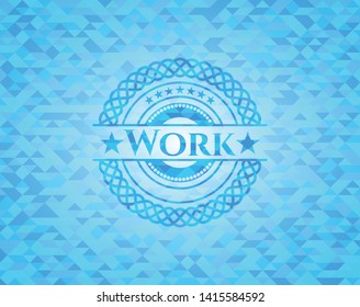 Work sky blue emblem with triangle mosaic background