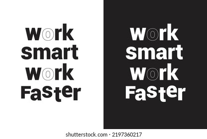 Work Smart Work Faster | T-shirt Design