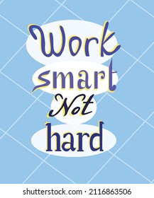 Work Smart Not Hard - Geometric Vector Lettering With Original Fonts