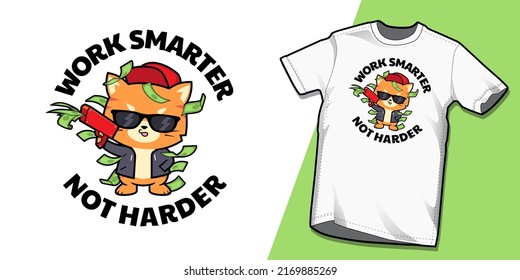 Work smarter not harder funny rich cat cartoon t shirt design