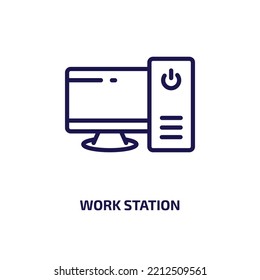 Work Station Icon From Computer Collection. Thin Linear Work Station, Work, Station Outline Icon Isolated On White Background. Line Vector Work Station Sign, Symbol For Web And Mobile