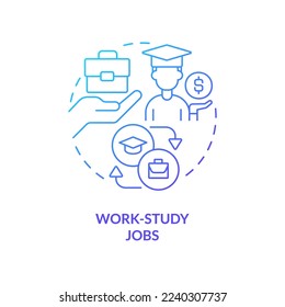 Arbeit studieren Jobs blauen Farbverlauf-Symbol. Wie kann man für das College bezahlen? Finanzielle Unterstützung für Bildung abstrakte Idee dünne Linie Illustration. Einzeln Umrisszeichnung. Myriad Pro-Fett-Schriftart verwendet