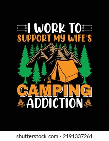 I Work To Support My Wife's Camping Addiction