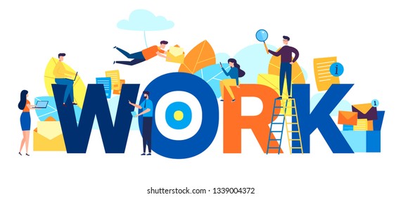 Work text big word with little office people. Abstract teamwork design concept of Business Project. Vector flat cartoon style Illustration