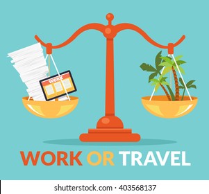 Work or travel. Vector flat cartoon illustration