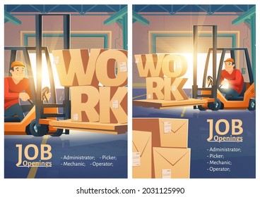 Work vacancy promo posters, job opening for warehouse employees, hiring announcement. Forklift loader picking boxes and put on rack in storehouse. Career fair, vacant place hire, Cartoon vector banner