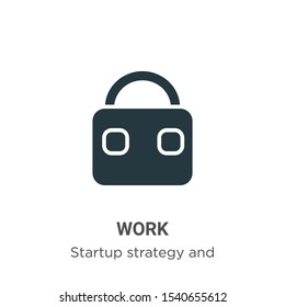 Work vector icon on white background. Flat vector work icon symbol sign from modern startup strategy and success collection for mobile concept and web apps design.