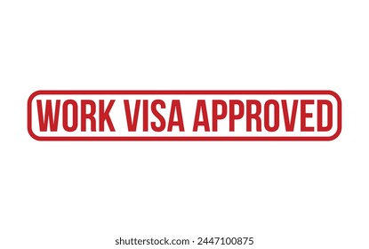 Work Visa Approved Rubber Stamp Seal Vector