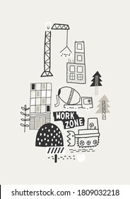 Work zone. Construction site. Cartoon city background. Design for poster, card, bag and t-shirt, cover. Doodle style.