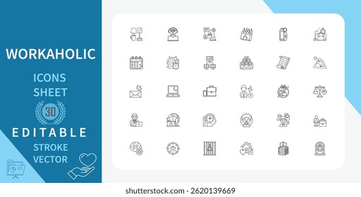 Workaholic Line Icons Set. Productivity, Business, Office, Time, Management And More. Outline Vector Icon In Linear Style. Editable Stroke. Vector Illustration.