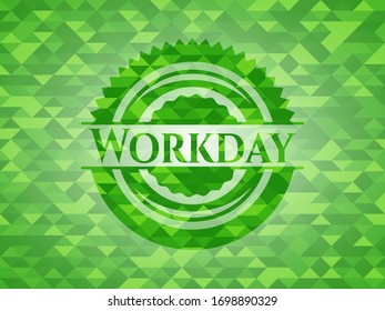 Workday green emblem with mosaic background. Vector Illustration. Detailed.