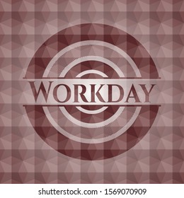 Workday red emblem or badge with geometric pattern background. Seamless.