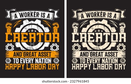 Un trabajador es un creador de diseño de camisetas del día laboral. Vector de diseño de camisetas del Día del Trabajo de EE.UU.