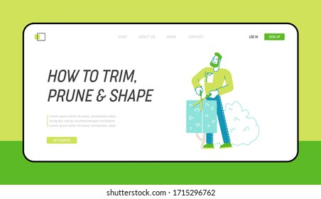 Worker Male Character Trimming Bush in Garden Landing Page Template. Man Cut Hedge in Orchard Doing Gardener Works Prune Shrub with Scissors. Farmer Yardwork Maintenance. Linear Vector Illustration