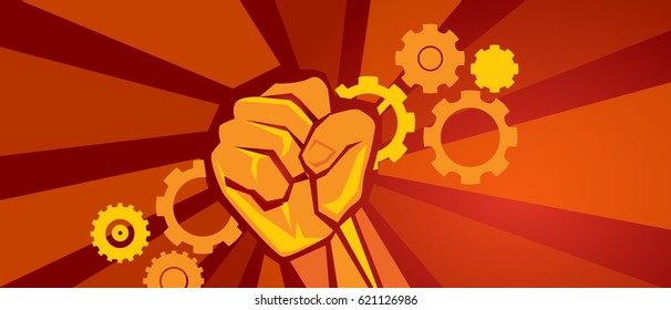 worker on strike demonstration gears cogs and hand fist symbol of labor in red revolution propaganda style socialism communism