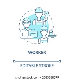 Worker Social Role Blue Concept Icon. Employee Participation In Community. Engagement In Society By Type Abstract Idea Thin Line Illustration. Vector Isolated Outline Color Drawing. Editable Stroke