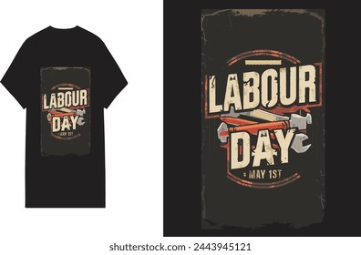 Worker t shirt, Labor t shirt, Worker day t shirt design, Labor day t shirt design, may day, 1st may happy labor day