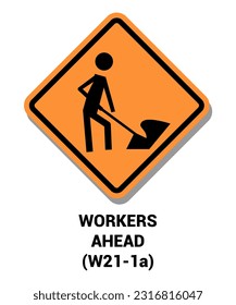 Workers Ahead Temporary Traffic Control Signs with description