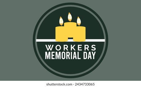 Workers' Memorial Day observed every year in April. Template for background, banner, card, poster with text inscription.