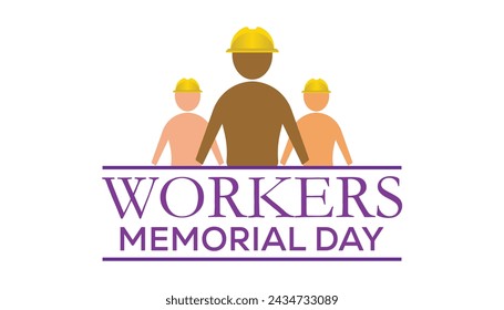Workers' Memorial Day observed every year in April. Template for background, banner, card, poster with text inscription.