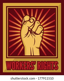 7,775 Workers rights poster Images, Stock Photos & Vectors | Shutterstock