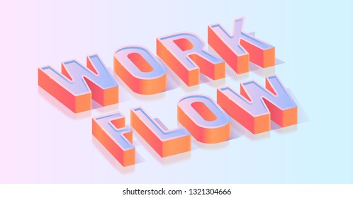 Workflow 3d Word, Glossy Extruded Text Title, Isometric Projection Vector Typography Template, Business Productivity Concept, Strategy Planning Poster, Web Banner Design Element on Gradient Background