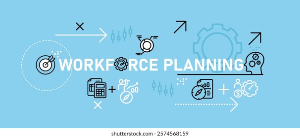 Workforce Planning concept showcasing job search data optimization work strategy development company business forecast and management design outline icon set