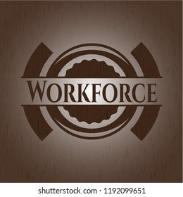 Workforce retro wooden emblem